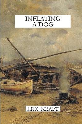 Book cover for Inflating a Dog (trade paperback)