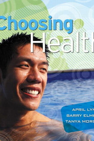 Cover of Choosing Health Plus MyHealthLab with eText -- Access Card Package