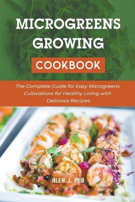 Book cover for Microgeens Growing Cookbook