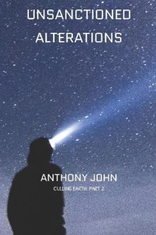 Cover of Unsanctioned Alterations