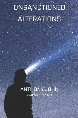 Cover of Unsanctioned Alterations