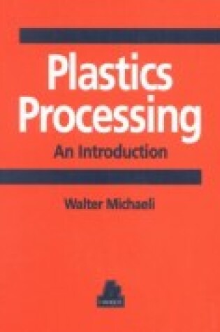 Cover of Plastics Processing