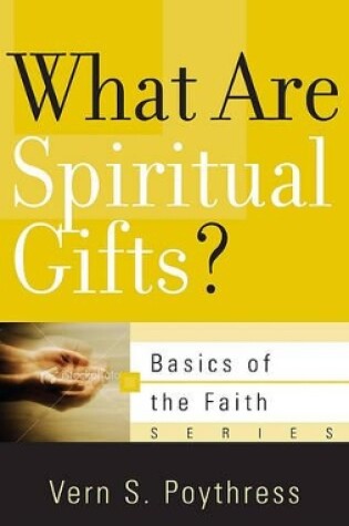 Cover of What Are Spiritual Gifts?