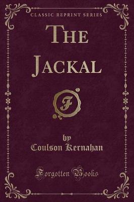 Book cover for The Jackal (Classic Reprint)