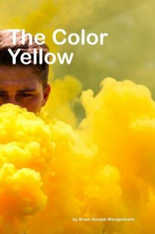 Cover of The Color Yellow