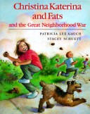 Book cover for Christina Katerina and Fats and the Great Neighborhood War