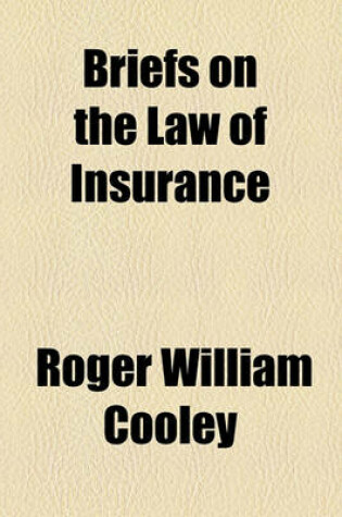 Cover of Briefs on the Law of Insurance