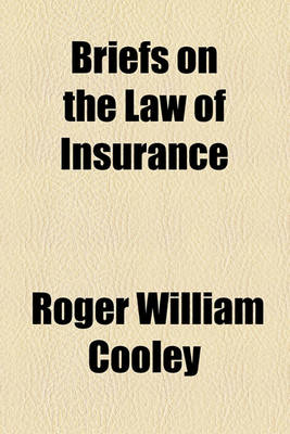 Book cover for Briefs on the Law of Insurance