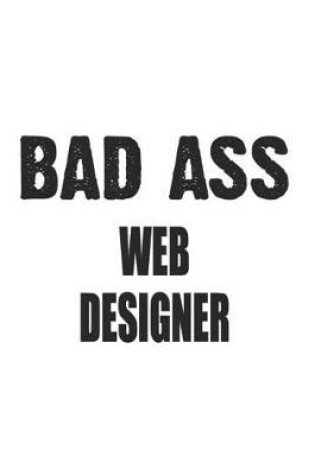 Cover of Bad Ass Web Designer