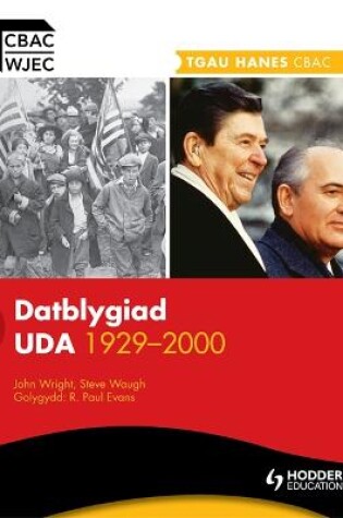 Cover of WJEC GCSE History: The Development of the USA 1929-2000 Welsh Edition