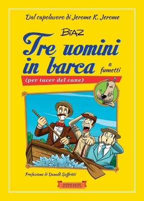 Book cover for Tre uomini in barca a fumetti (per tacer del cane)