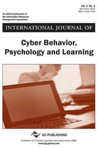 Cover of International Journal of Cyber Behavior, Psychology and Learning, Vol 3 ISS 2