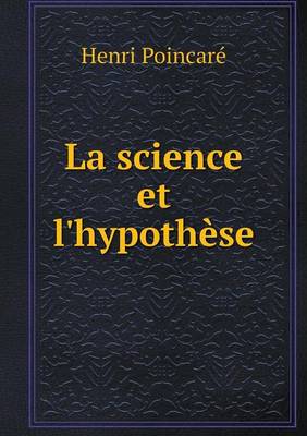 Book cover for La science et l'hypothèse