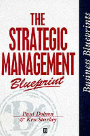 Cover of The Strategic Management Blueprint