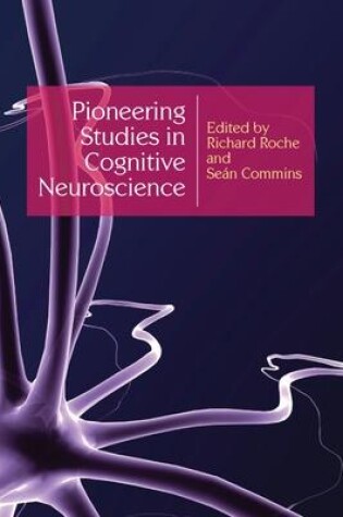 Cover of Pioneering Studies in Cognitive Neuroscience