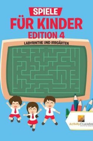 Cover of Spiele Für Kinder Edition 4