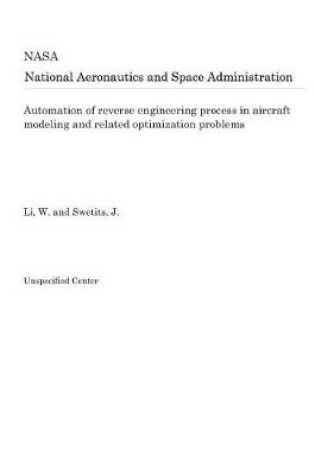 Cover of Automation of Reverse Engineering Process in Aircraft Modeling and Related Optimization Problems