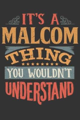 Book cover for Its A Malcom Thing You Wouldnt Understand