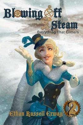 Cover of Blowing Off Steam #2 - Everything That Glitters