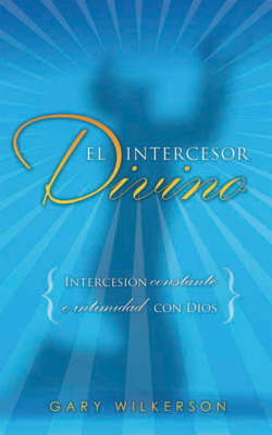 Book cover for El Intercesor Divino