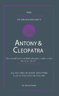 Book cover for The Connell Guide To Shakespeare's Antony and Cleopatra