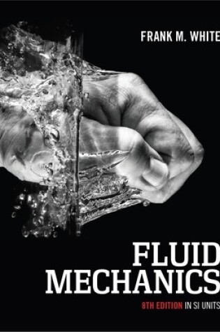 Cover of Fluid Mechanics, 8th Edition in SI Units