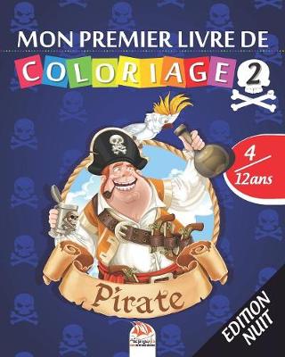 Book cover for Mon premier livre de coloriage - Pirate 2 - Edition nuit