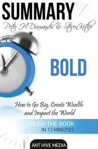 Cover of Summary Peter H. Diamandis & Steven Kolter's Bold