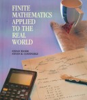 Book cover for Finite Mathematics Applied to the Real World