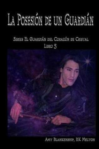 Cover of La Posesión de un Guardián