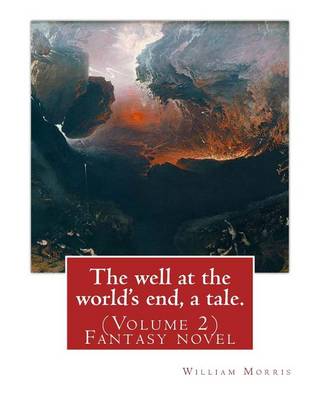 Book cover for The well at the world's end, a tale. By