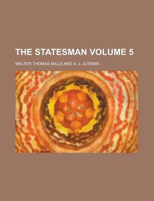 Book cover for The Statesman Volume 5