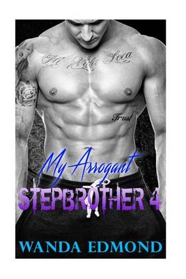 Book cover for My Arrogant Stepbrother (Book 4)