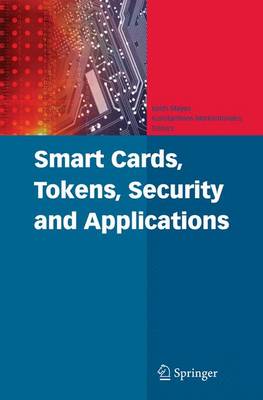 Cover of Smart Cards, Tokens, Security and Applications