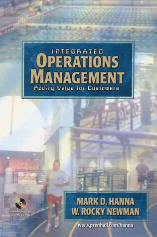 Cover of Integrated Operations Management and Student CD:Adding Value for Customers