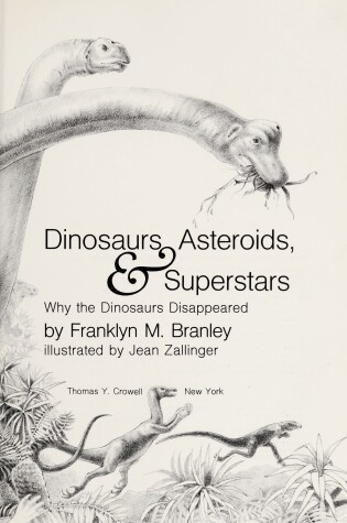 Cover of Dinosaurs, Asteroids, & Superstars