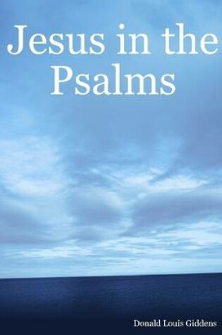 Cover of Jesus In the Psalms