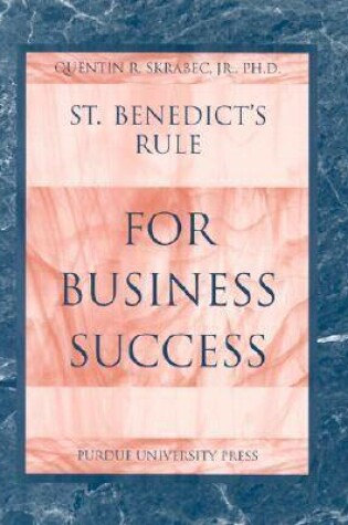 Cover of St.Benedict's Rule for Business Success