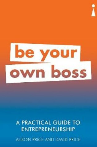 Cover of A Practical Guide to Entrepreneurship
