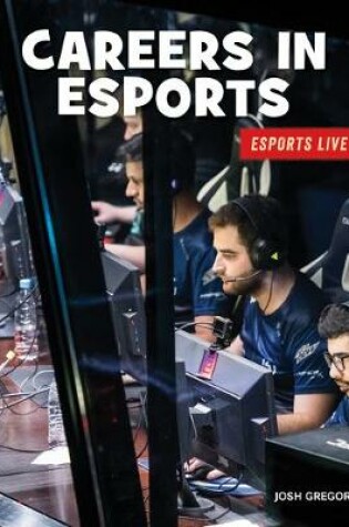 Cover of Careers in Esports