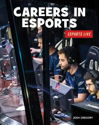 Cover of Careers in Esports