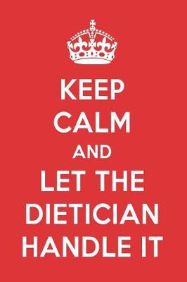 Book cover for Keep Calm and Let the Dietician Handle It