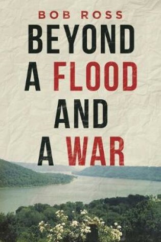 Cover of Beyond a Flood and a War