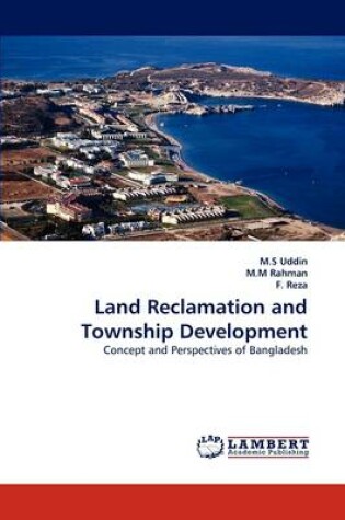 Cover of Land Reclamation and Township Development