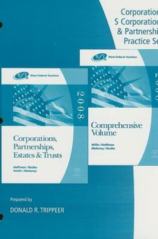 Cover of West Federal Taxation: Corporations, S Corporations, & Partnerships Practice Sets