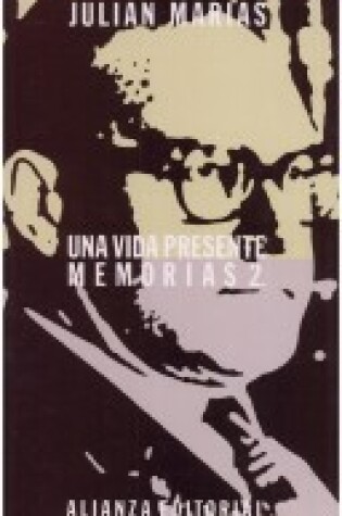 Cover of Una Vida Presente Memorias 2