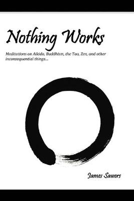 Book cover for Nothing Works