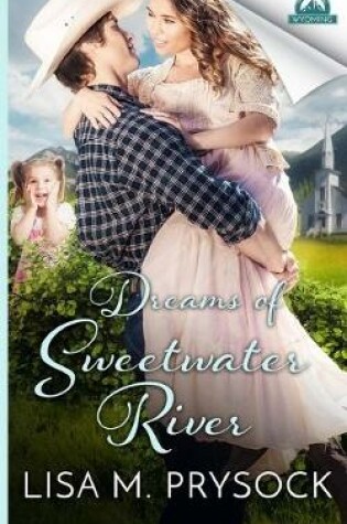 Cover of Dreams of Sweetwater River