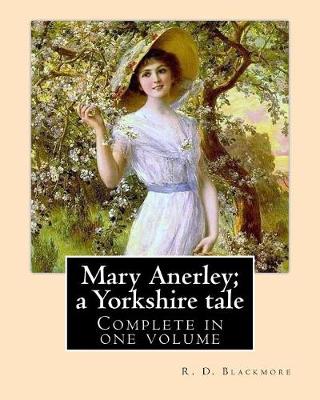 Book cover for Mary Anerley; a Yorkshire tale. By