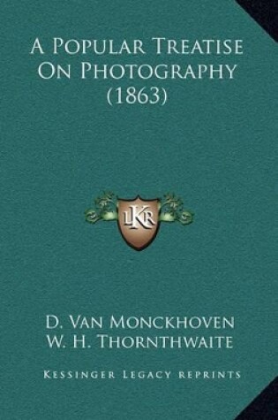 Cover of A Popular Treatise on Photography (1863)